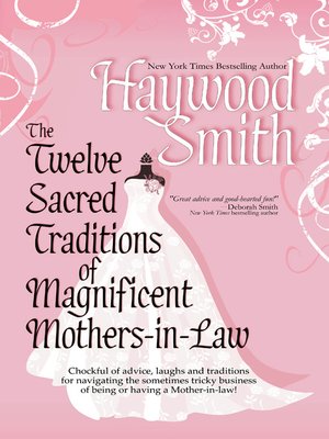 cover image of The Twelve Sacred Traditions of Magnificent Mothers-in-Law
